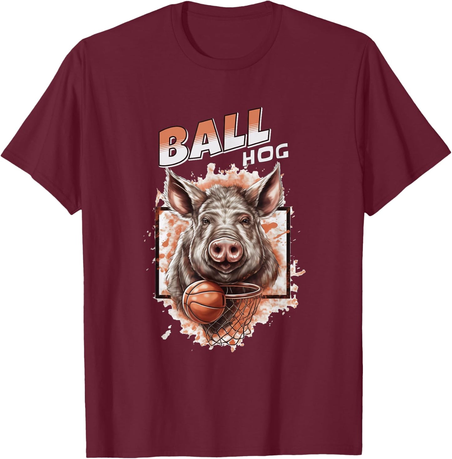 Funny Basketball Pig Ball Hog Gift Baller Player Athlete T-Shirt - T-Shirt | Maroon