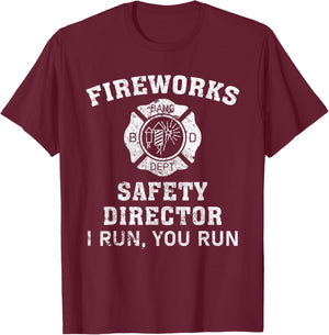 Fireworks Safety Director I Run You Run Bang T-Shirt - T-Shirt | Maroon