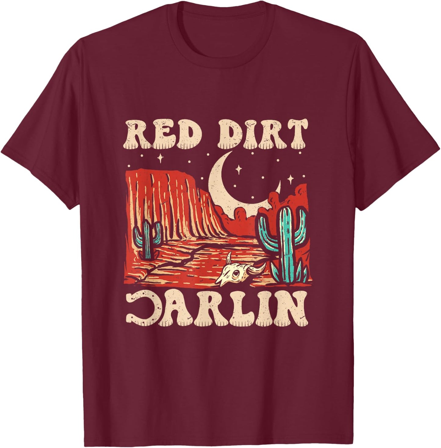 Red Dirt Country Music Western Theme T-Shirt - T-Shirt | Maroon