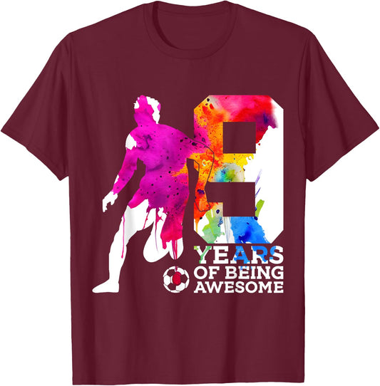 9 Years of Being Awesome Soccer 9th Birthday T-Shirt - T-Shirt | Maroon