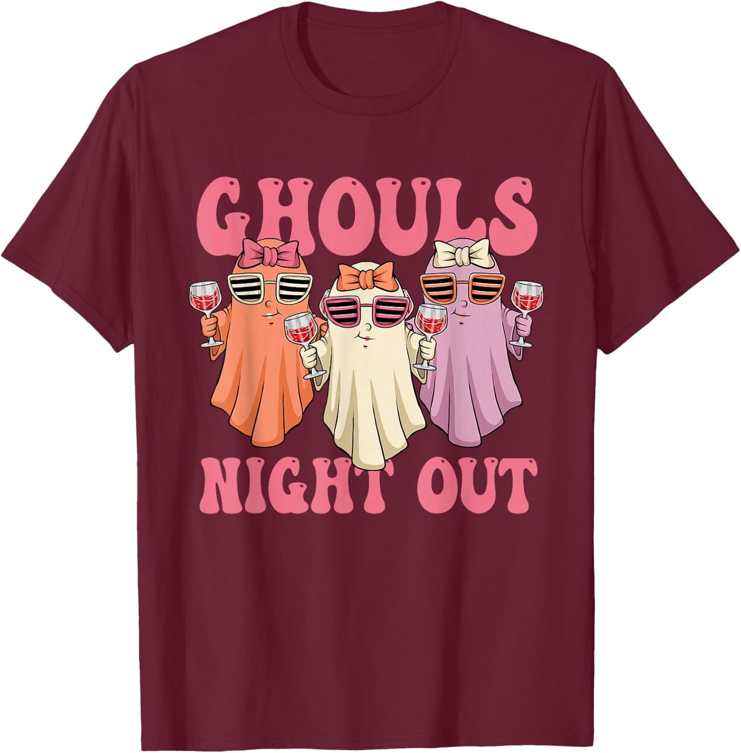 Ghouls Night Out Spooky Women Halloween Party Wine Ghosts T-Shirt - T-Shirt | Maroon
