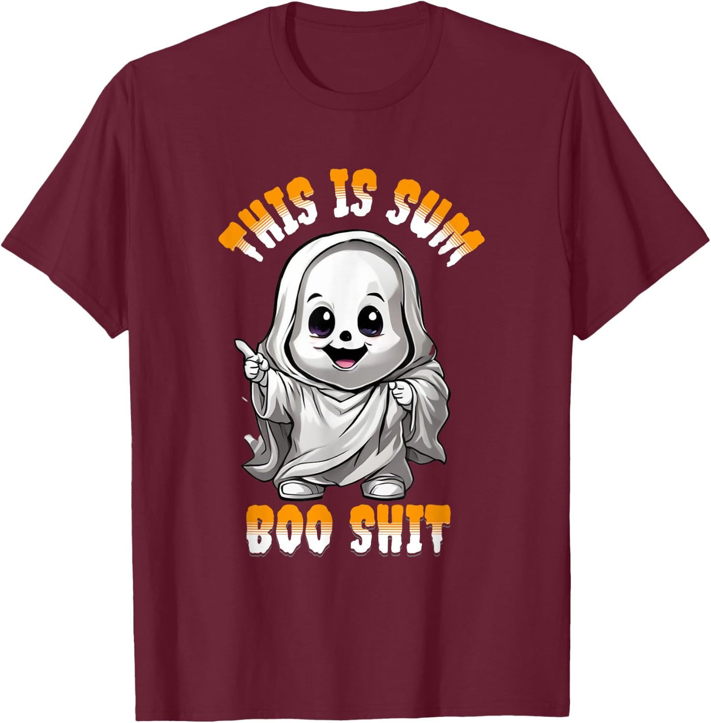 Funny Ghost This is Some Boo Sheet Halloween T-Shirt - T-Shirt | Maroon