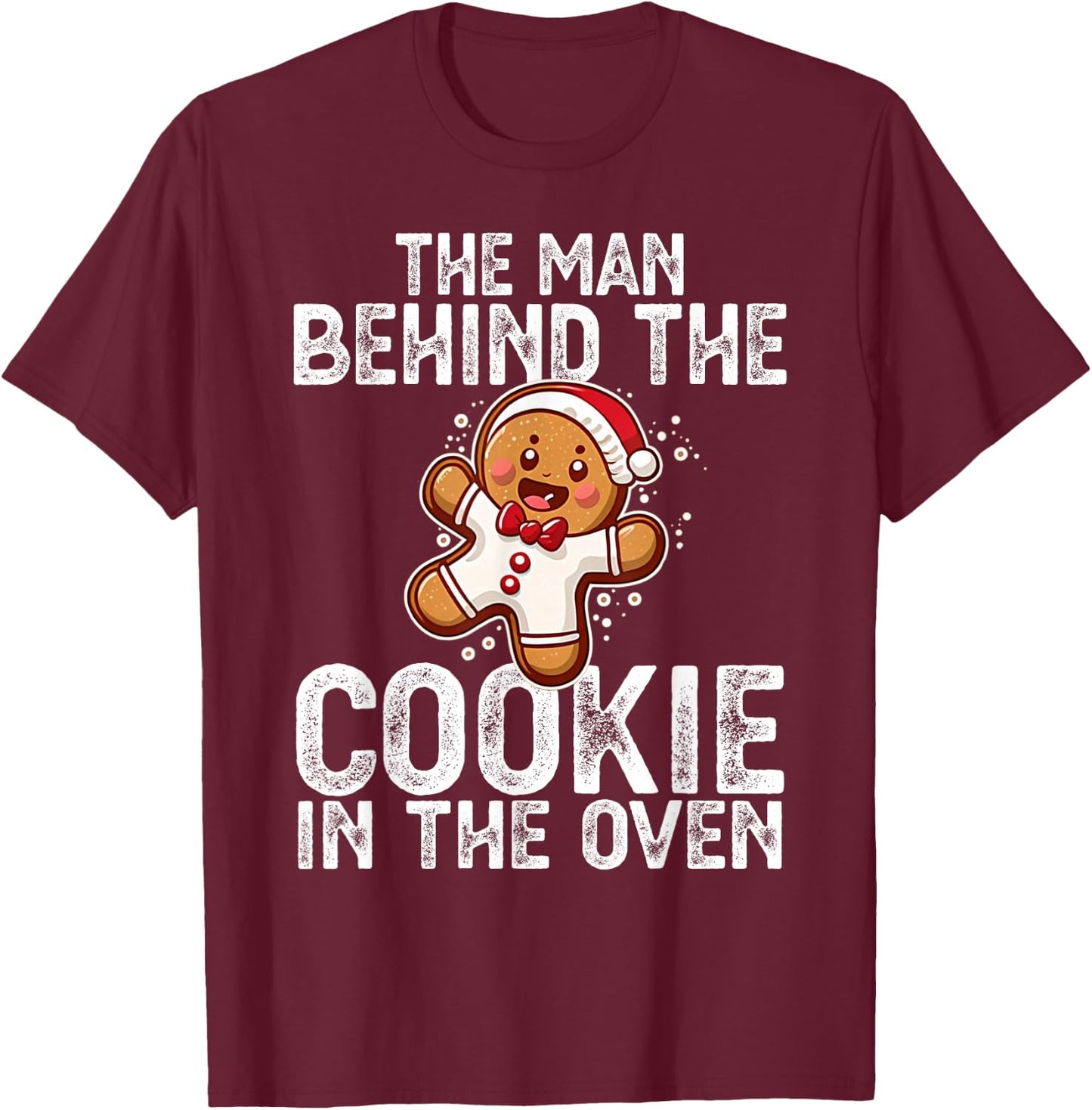 Christmas Baby Announcement Man Behind the Cookie Bump Dad T-Shirt - T-Shirt | Maroon