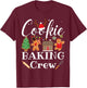 Christmas Cookie Baking Crew Family Baking Team Funny Cookie T-Shirt - T-Shirt | Maroon