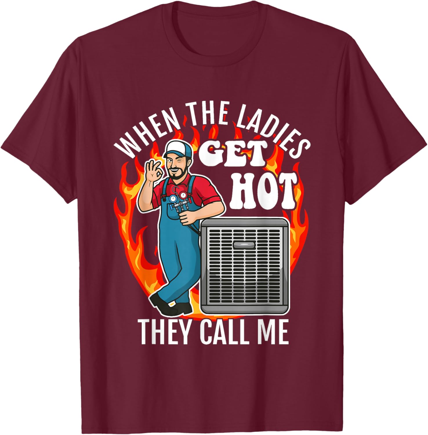 Funny HVAC Technician Air Conditioning Engineer Tech T-Shirt - T-Shirt | Maroon