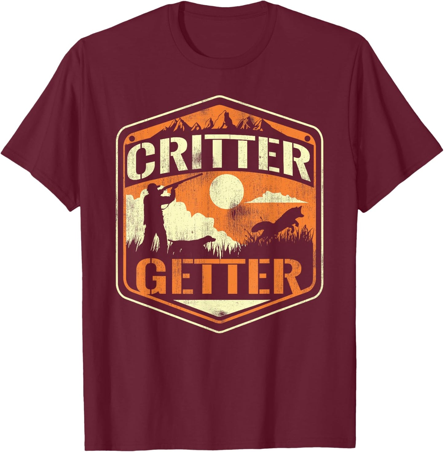Critter Getter Hunter Hunting Squirrels Pest Control Gift T-Shirt - T-Shirt | Maroon