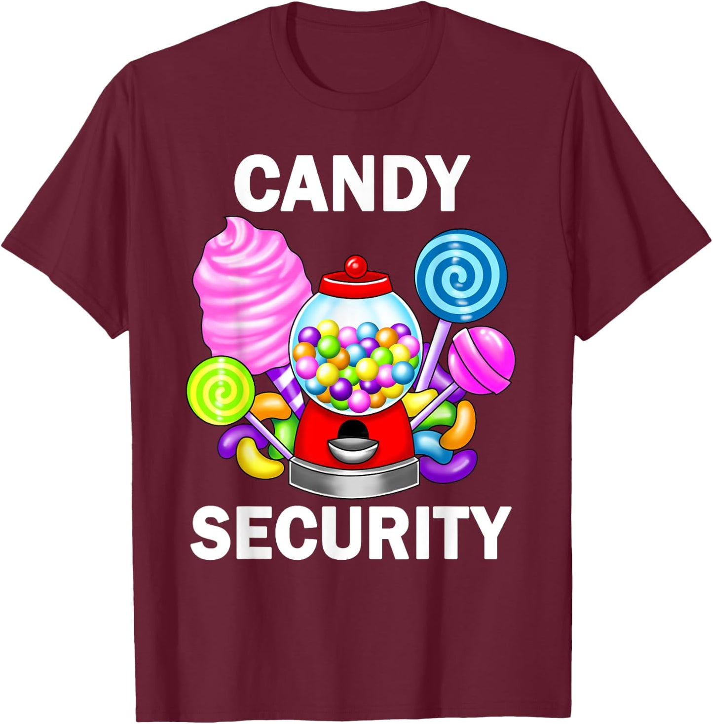 Candy Security Gumball Machine Lollipop Sweets Lover T-Shirt - T-Shirt | Maroon
