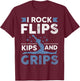 I Rock Flips Kips And Grips Gymnastics T-Shirt - T-Shirt | Maroon