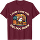 Funny Thanksgiving Turkey Came For The Dog Show T-Shirt - T-Shirt | Maroon