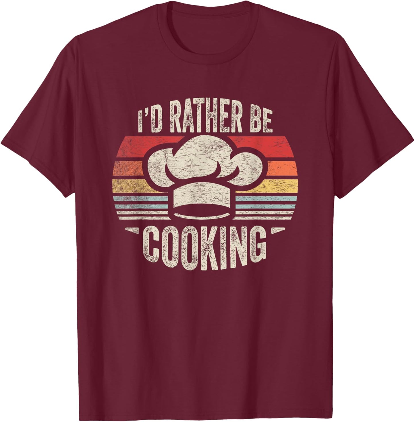 Nice 'n Cool Retro Vintage I'd Rather Be Cooking Funny Chef Black T-Shirt - T-Shirt | Maroon
