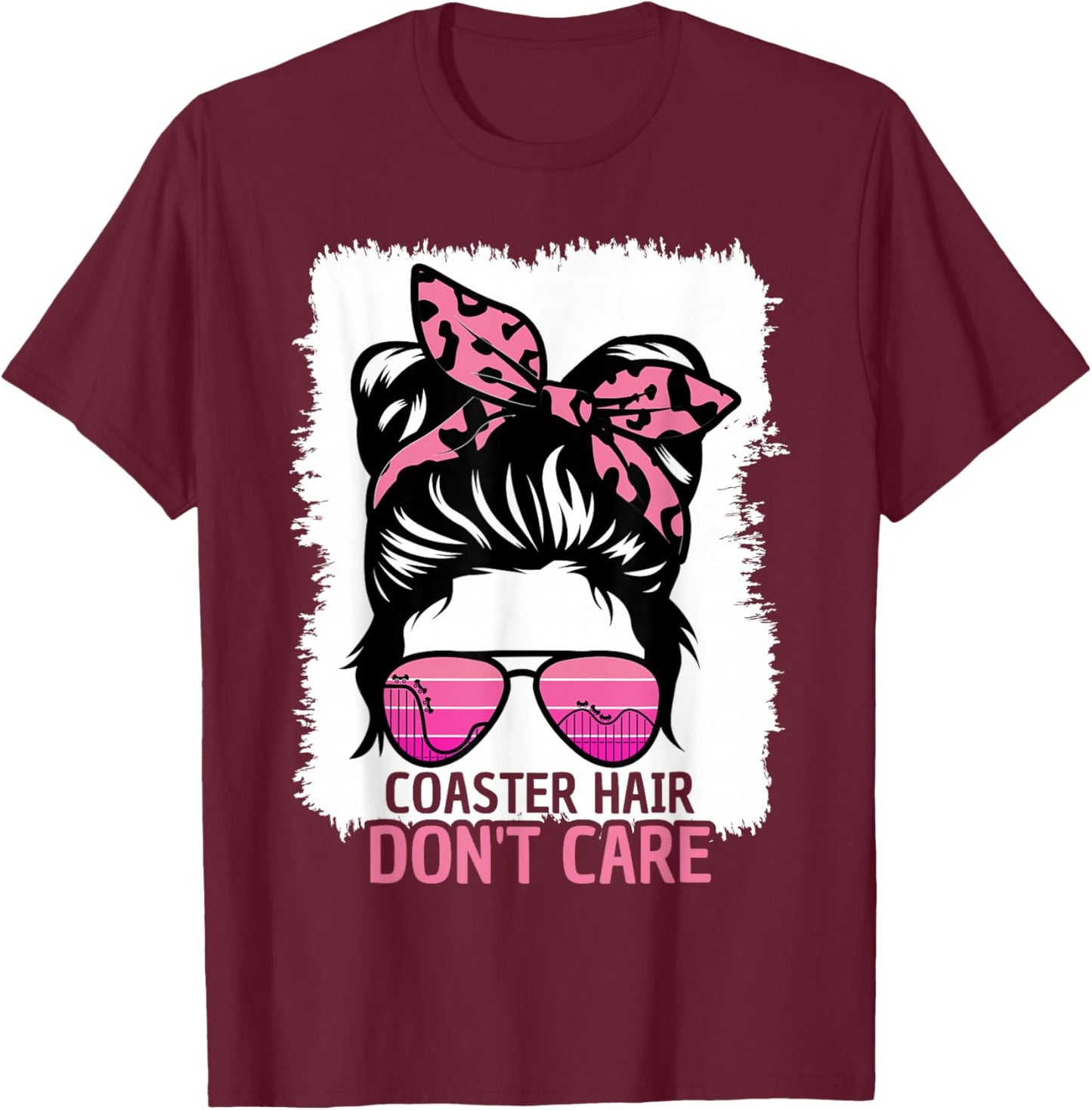 Coaster Hair Don't Care Roller Coaster Messy Bun Theme Park T-Shirt - T-Shirt | Maroon