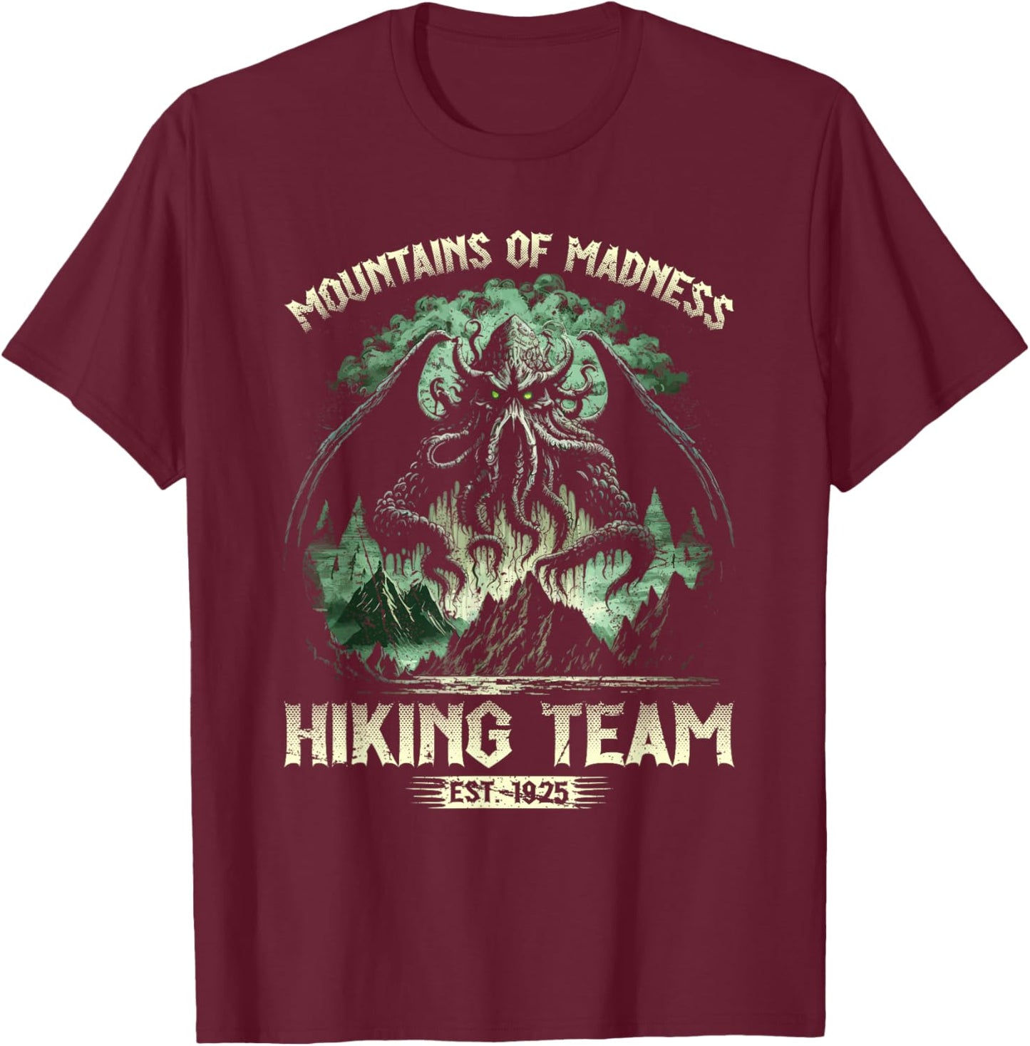 Cthulhu Mountains Of Madness Hiking Team, Cosmic Horror T-Shirt - T-Shirt | Maroon