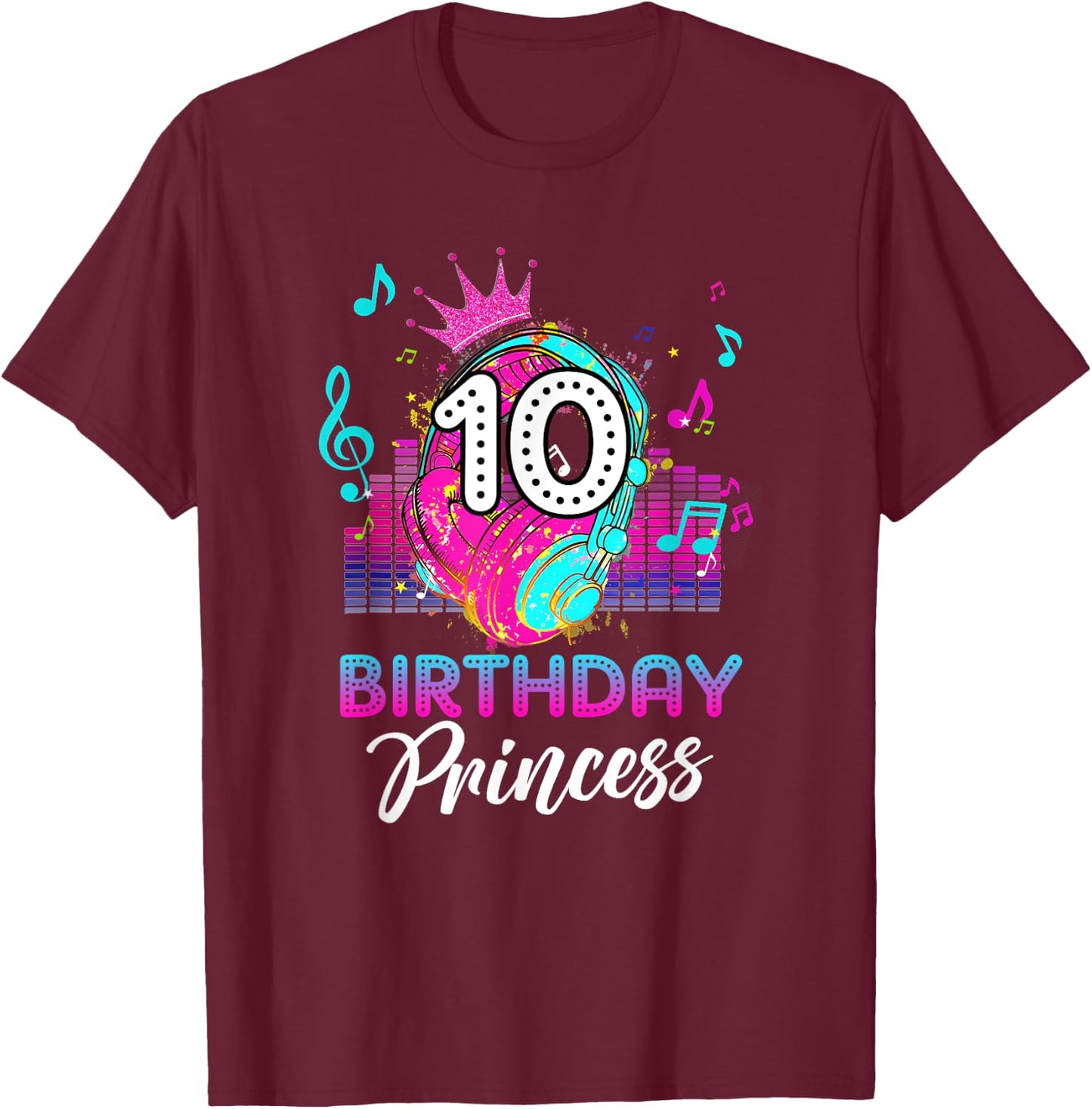 Musical Theme 10th Birthday Shirt Girls Princess Born 2013 T-Shirt - T-Shirt | Maroon