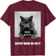 Catnip Made Me Do It - Funny Cat Shirts for Cat Dad/Mom T-Shirt - T-Shirt | Maroon