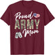 Proud Army Mom Army Graduation Mom US Army Mom Gifts T-Shirt - T-Shirt | Maroon