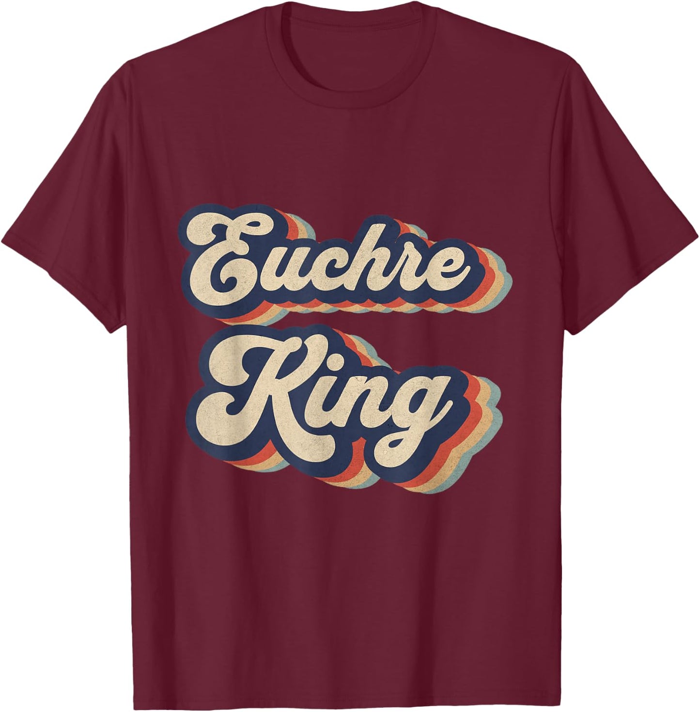 Euchre King Vintage Design Funny Euchre Card Game T-Shirt - T-Shirt | Maroon