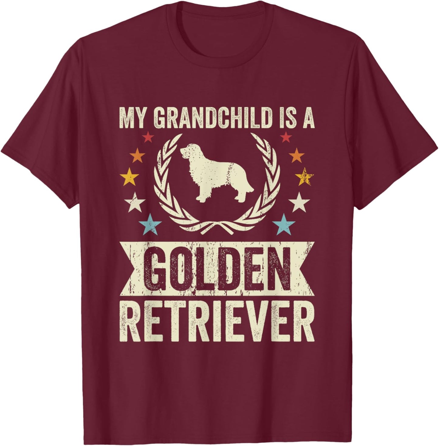 My Grandchild Is A Dog - Grandpa & Grandma Golden Retriever T-Shirt - T-Shirt | Maroon