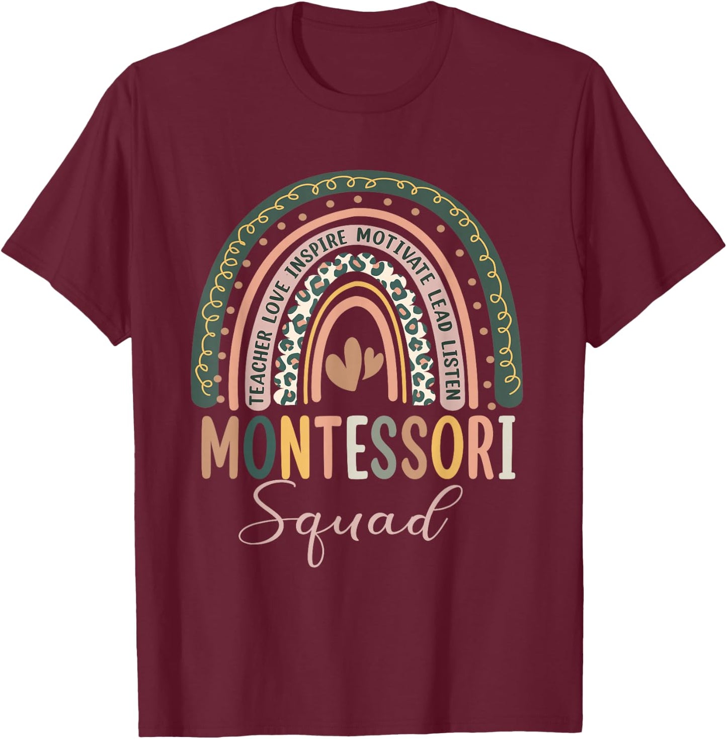 Montessori Squad Rainbow Montessori Teacher Back To School T-Shirt - T-Shirt | Maroon