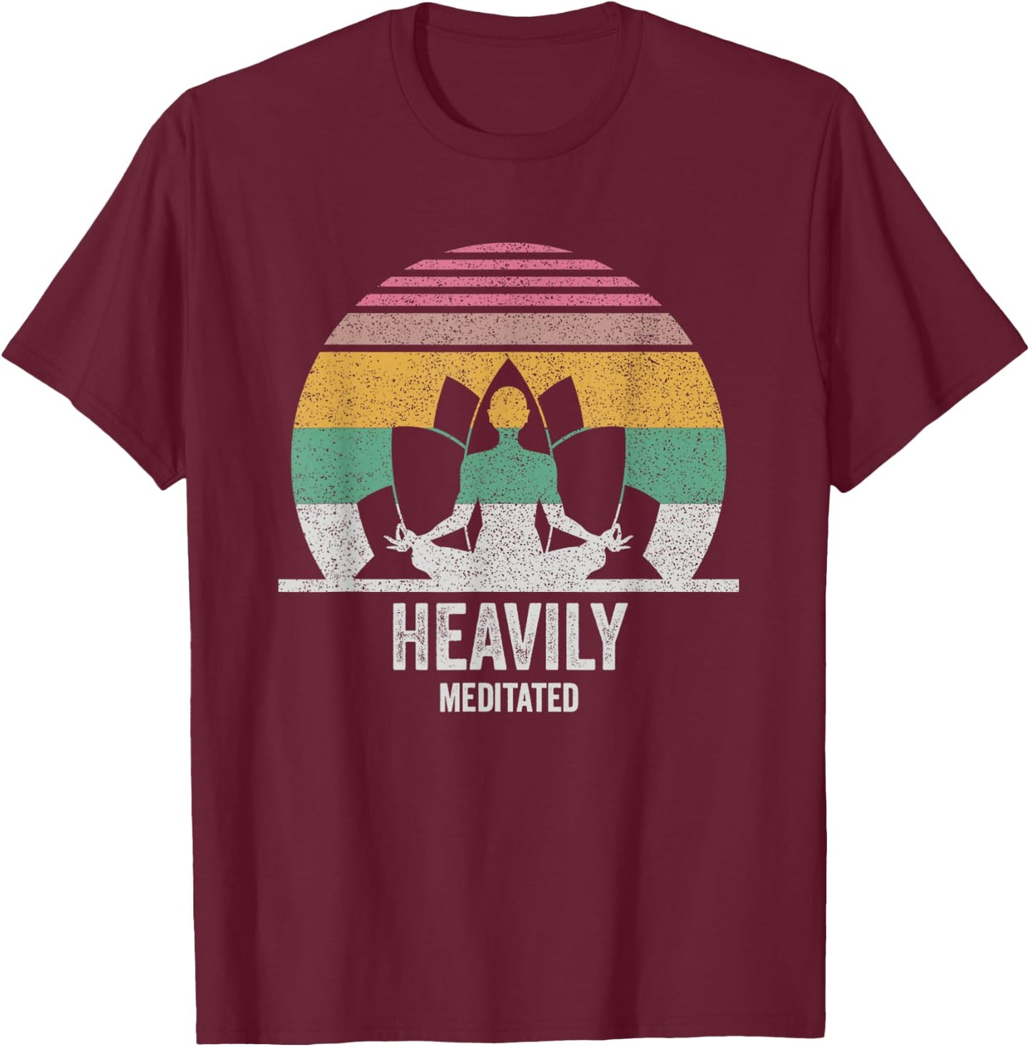 Vintage Retro Heavily Meditated Funny Meditation & Yoga Gift T-Shirt - T-Shirt | Maroon
