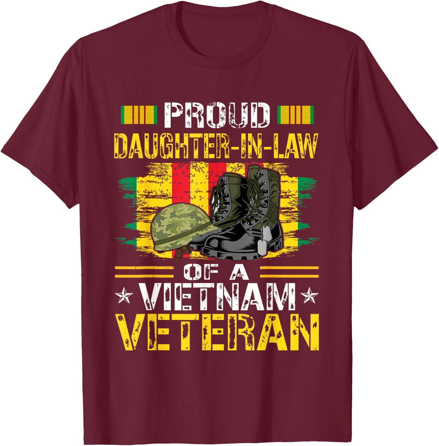 Proud Daughter-In-Law Of A Vietnam War Veteran Vet's Family T-Shirt - T-Shirt | Maroon