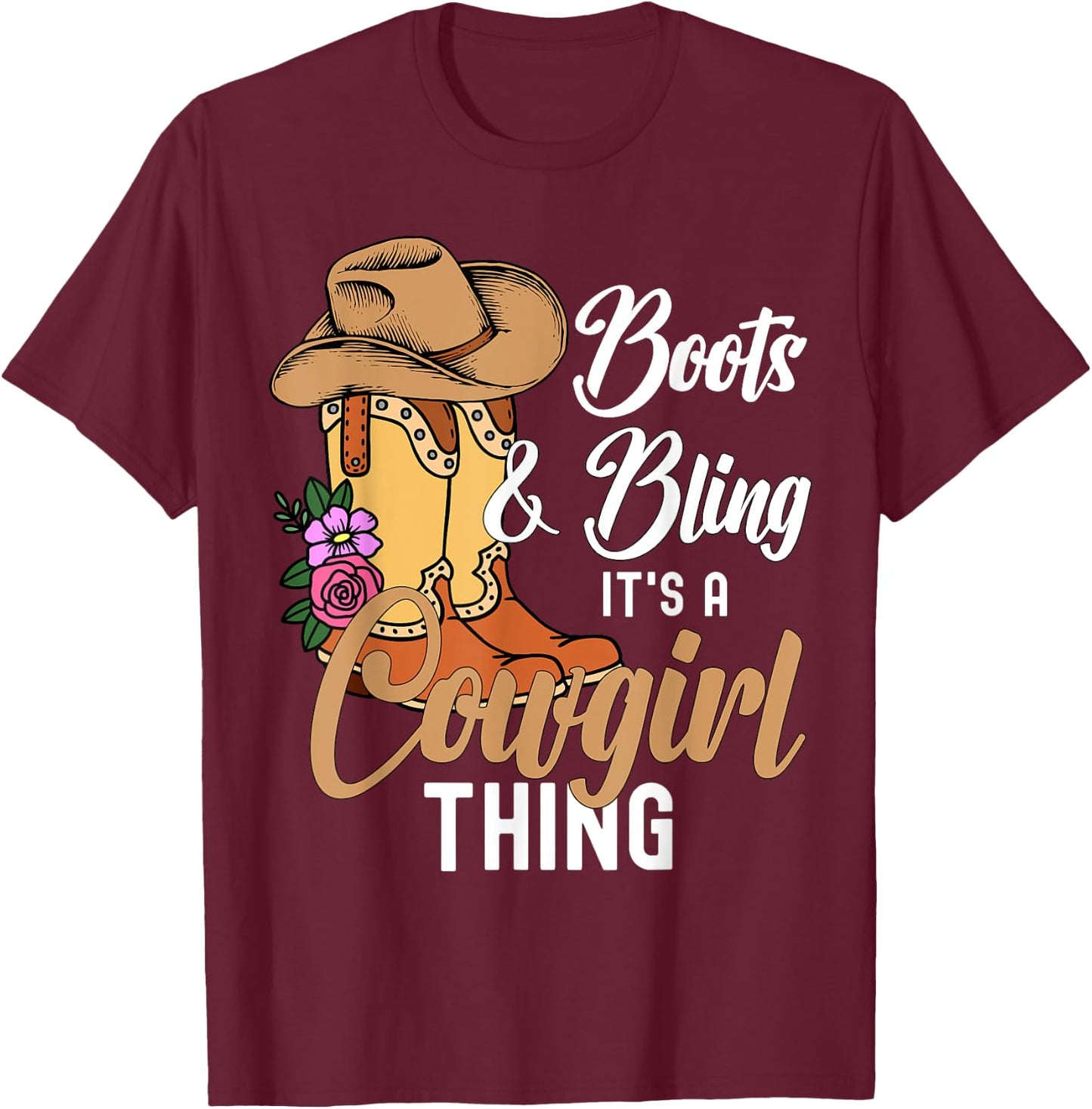 Funny Cowgirl Boots Bling Women Cute Love Country Life T-Shirt - T-Shirt | Maroon