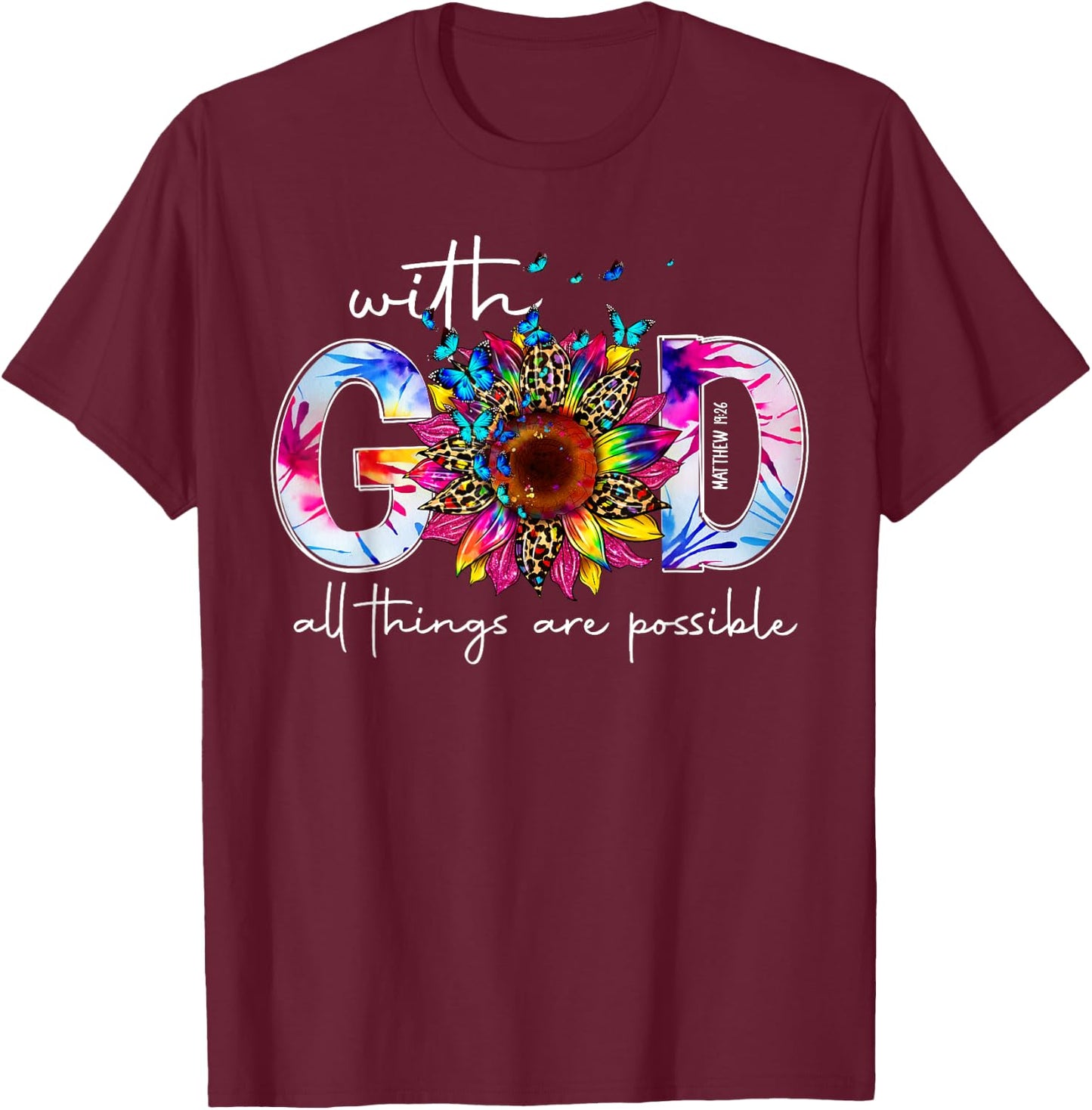 With God All Things Are Possible Bible Verse Religious Women T-Shirt - T-Shirt | Maroon