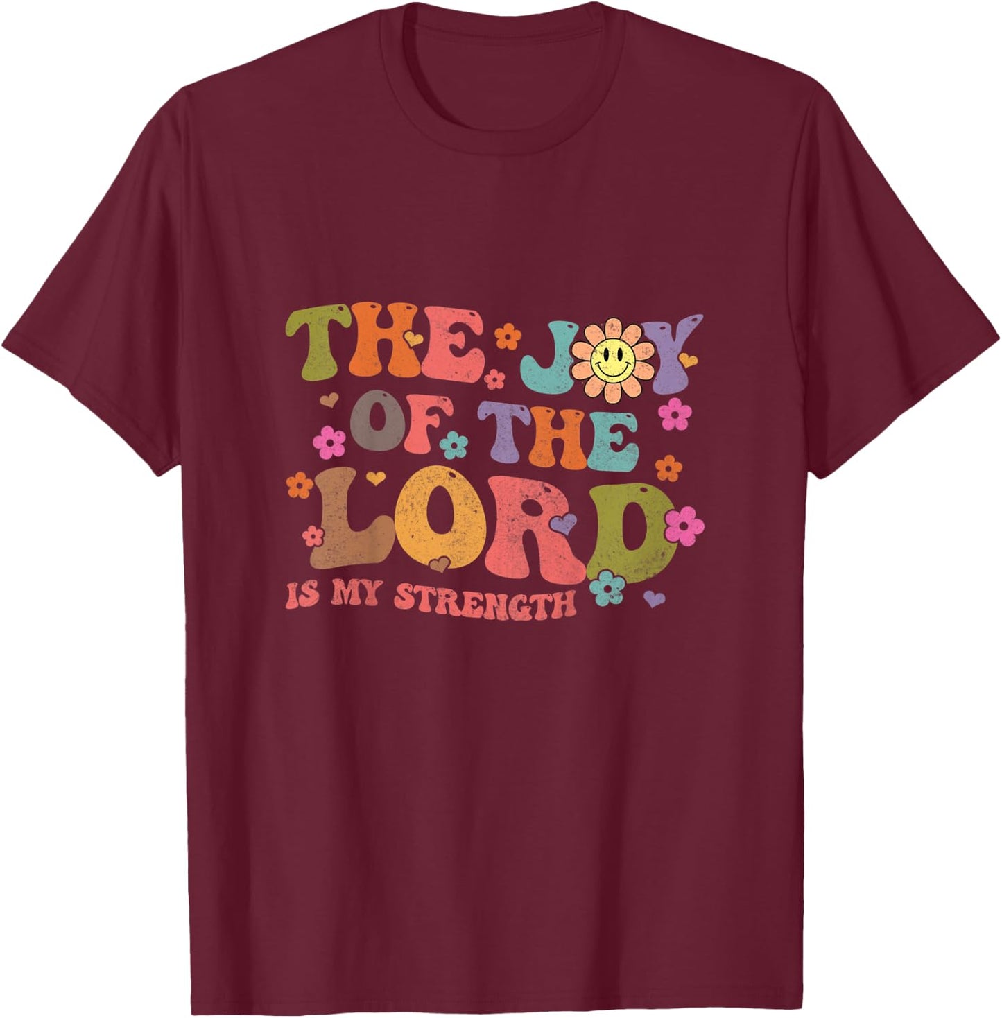 Kids The Joy Of The Lord Is My Strength Christian Religious Baby T-Shirt - T-Shirt | Maroon