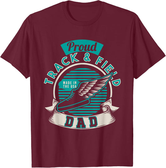 Proud Track & Field Dad USA | Athletics Sports | Running T-Shirt - T-Shirt | Maroon