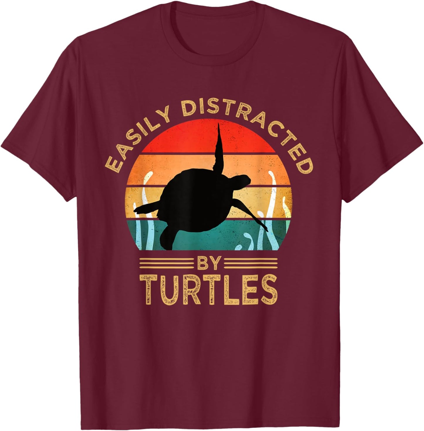 Easily Distracted By Turtles Vintage Funny Turtle T-Shirt - T-Shirt | Maroon