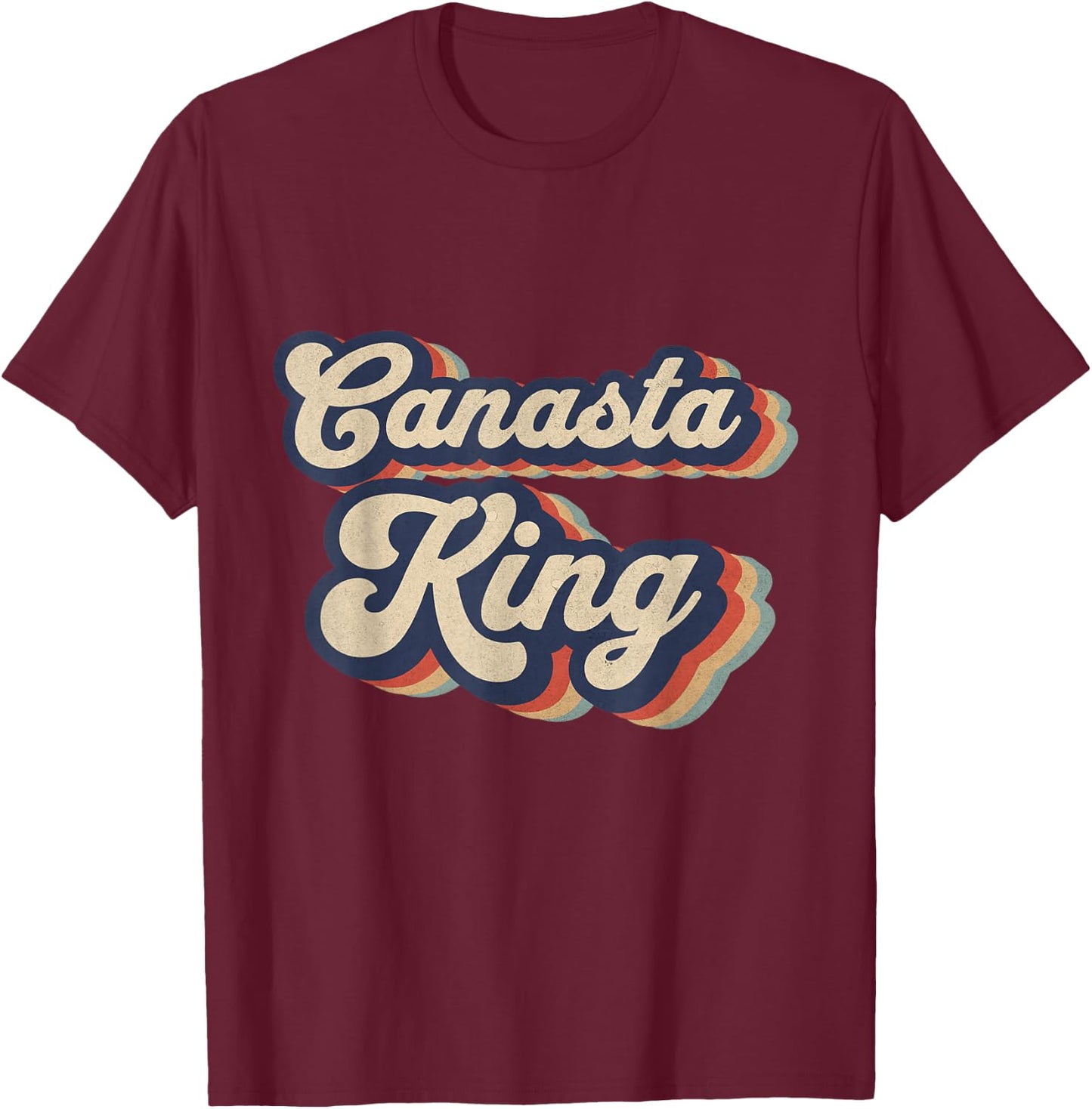 Canasta King Vintage Designs Funny Canasta Card Game T-Shirt - T-Shirt | Maroon