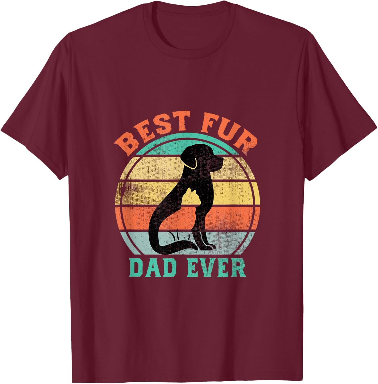 Best Fur Dad Ever Funny Retro Vintage Cat and Dog Owner T-Shirt - T-Shirt | Maroon