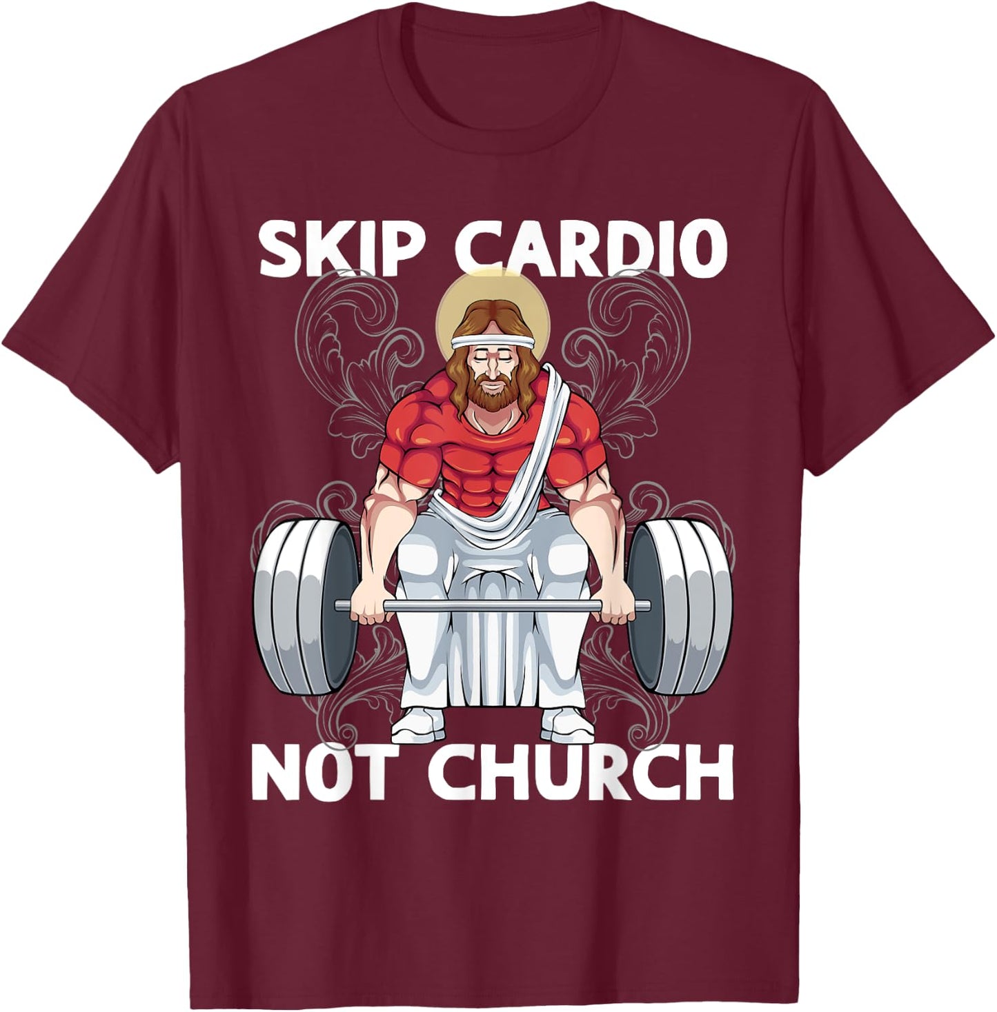 Gym Skip Cardio Not Church Weightlifting Funny Jesus T-Shirt - T-Shirt | Maroon