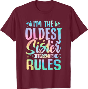 Oldest Sister I Make The Rules Funny Matching Sister T-Shirt - T-Shirt | Maroon