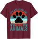 A Beautiful Day To Save Animals Rescue Animals T-Shirt - T-Shirt | Maroon