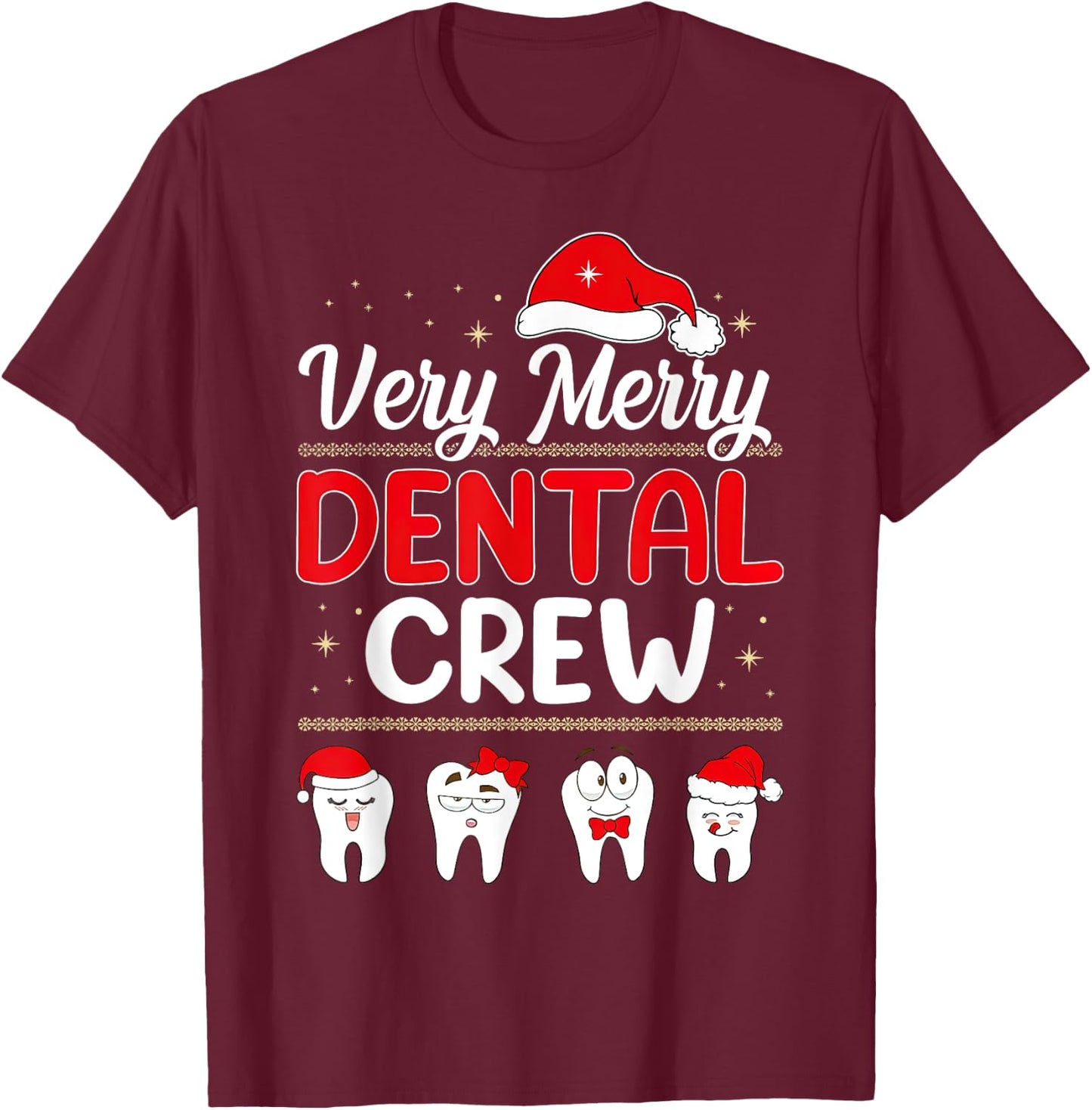 Very Merry Dental Crew Christmas Santa Hat Tooth Dentist T-Shirt - T-Shirt | Maroon