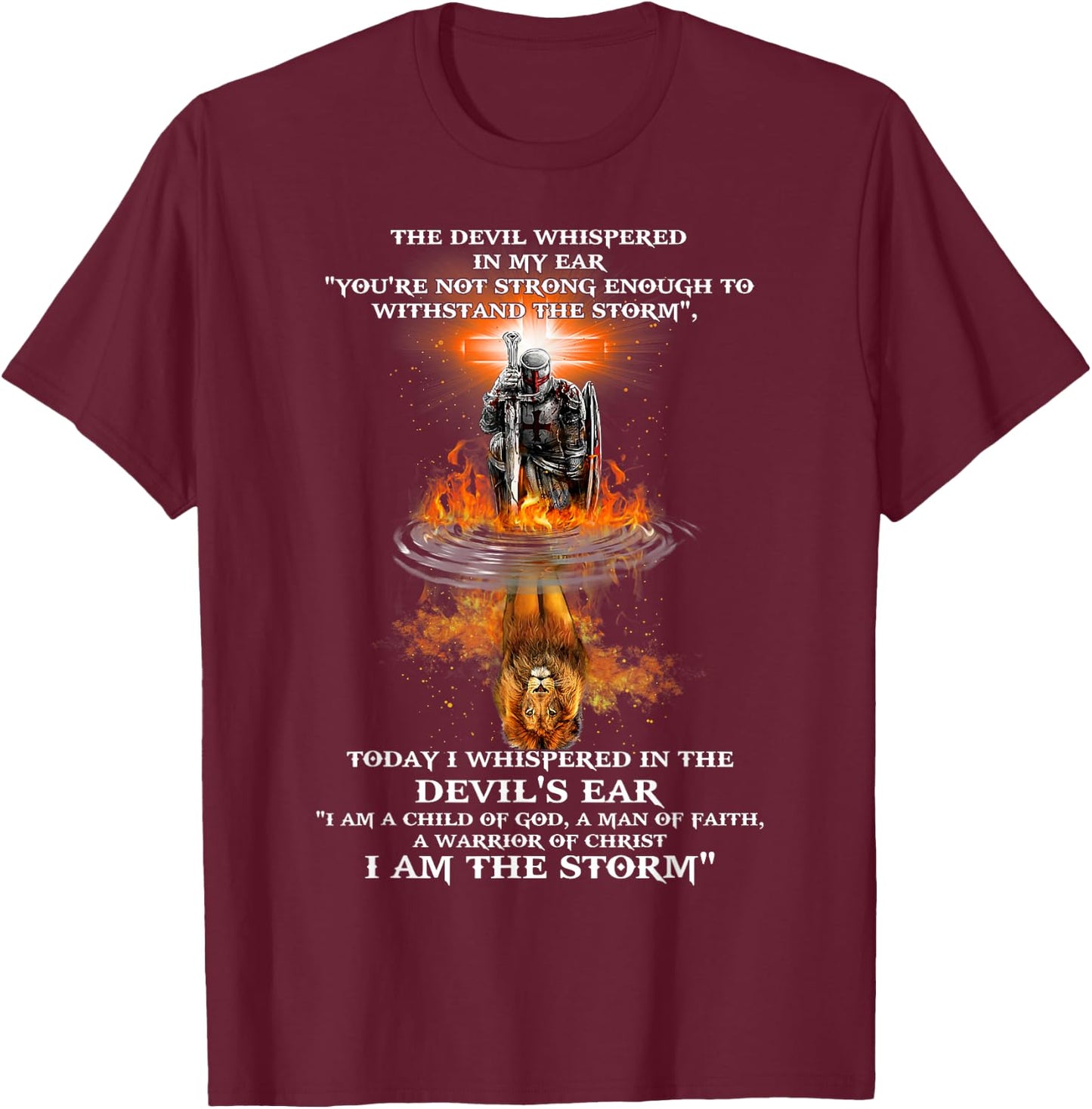 The Devil Whispered In My Ear You're Not Strong Enough T-Shirt - T-Shirt | Maroon