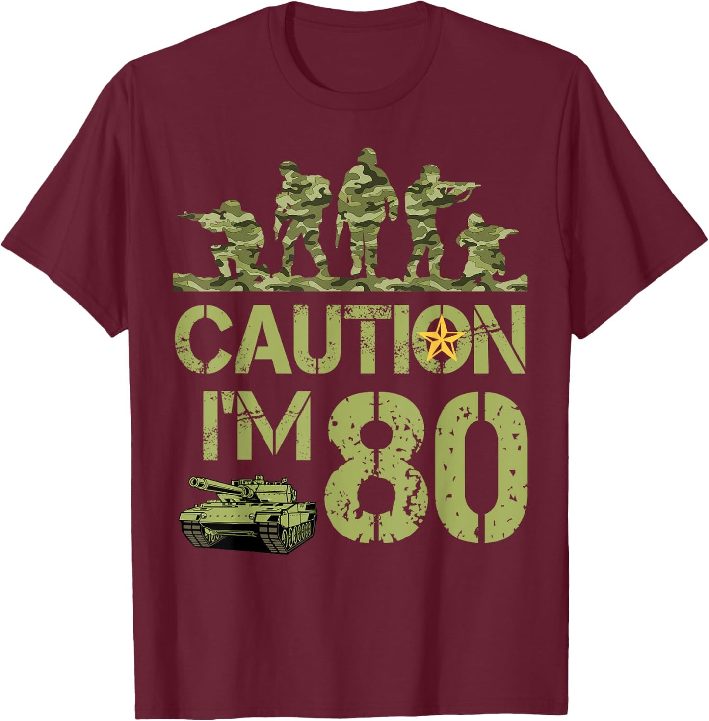 80th Birthday Military I'm 80 Year Old Camo 80 Birthday T-Shirt - T-Shirt | Maroon