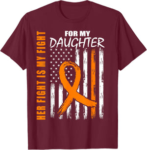 Her Fight Is My Fight Daughter Leukemia Awareness Flag Gifts T-Shirt - T-Shirt | Maroon