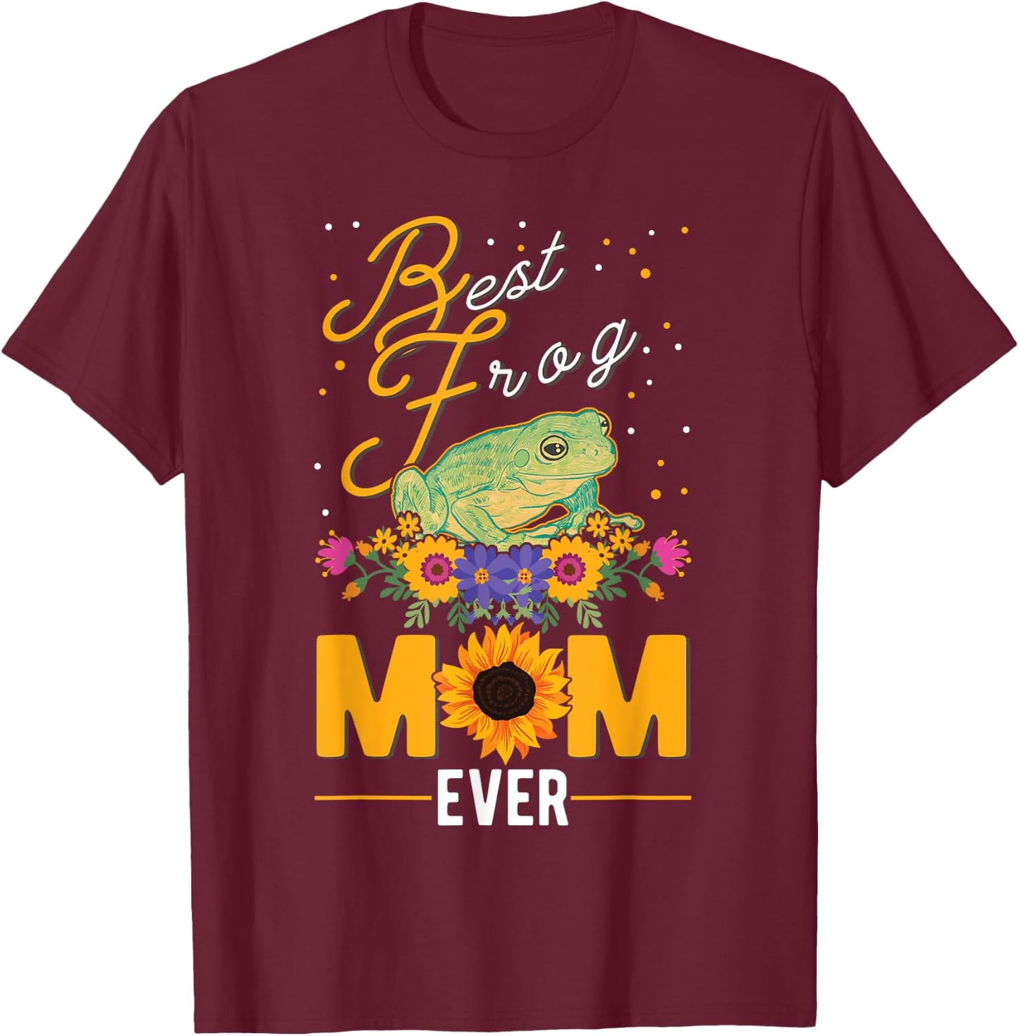 Best Frog Mom Ever Frog Mom Tree Frog T-Shirt - T-Shirt | Maroon