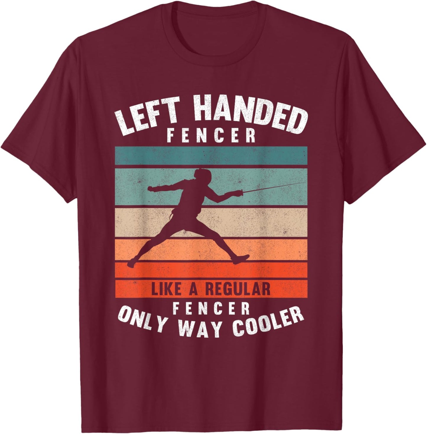 Left Handed Fencer Sword Fighting Sport Vintage Fencing T-Shirt - T-Shirt | Maroon