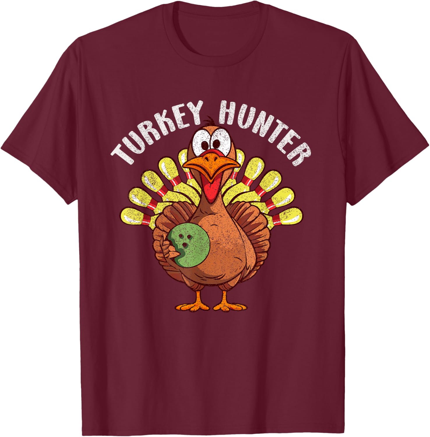 Turkey Hunter Funny Turkey Bowling Player Thanksgiving Day T-Shirt - T-Shirt | Maroon