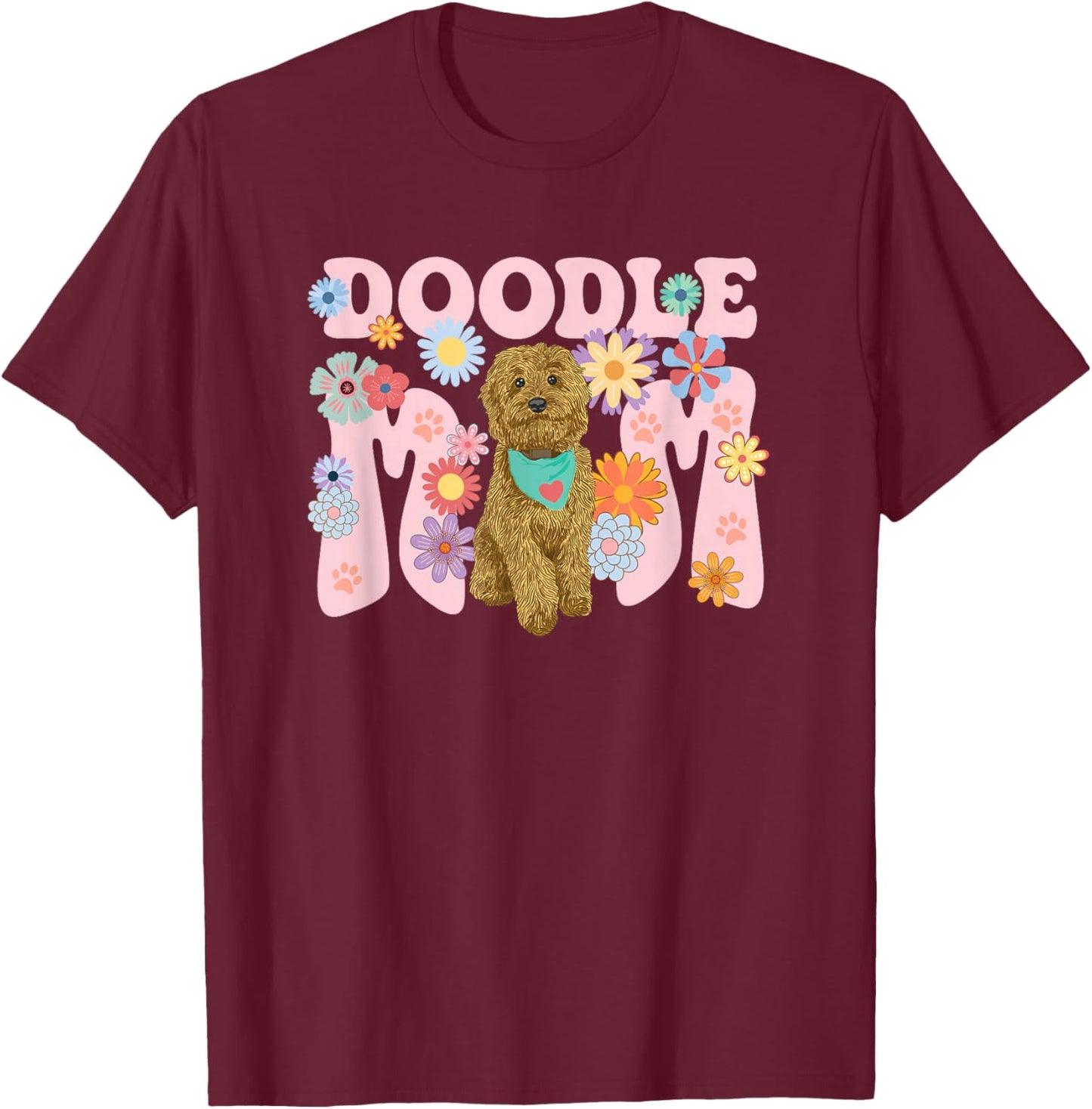 Cute Goldendoodle Doodle Dog Mom Design Women T-Shirt - T-Shirt | Maroon