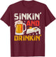 Sinkin' and Drinkin' - Funny Cornhole Playing Beer Drinking T-Shirt - T-Shirt | Maroon