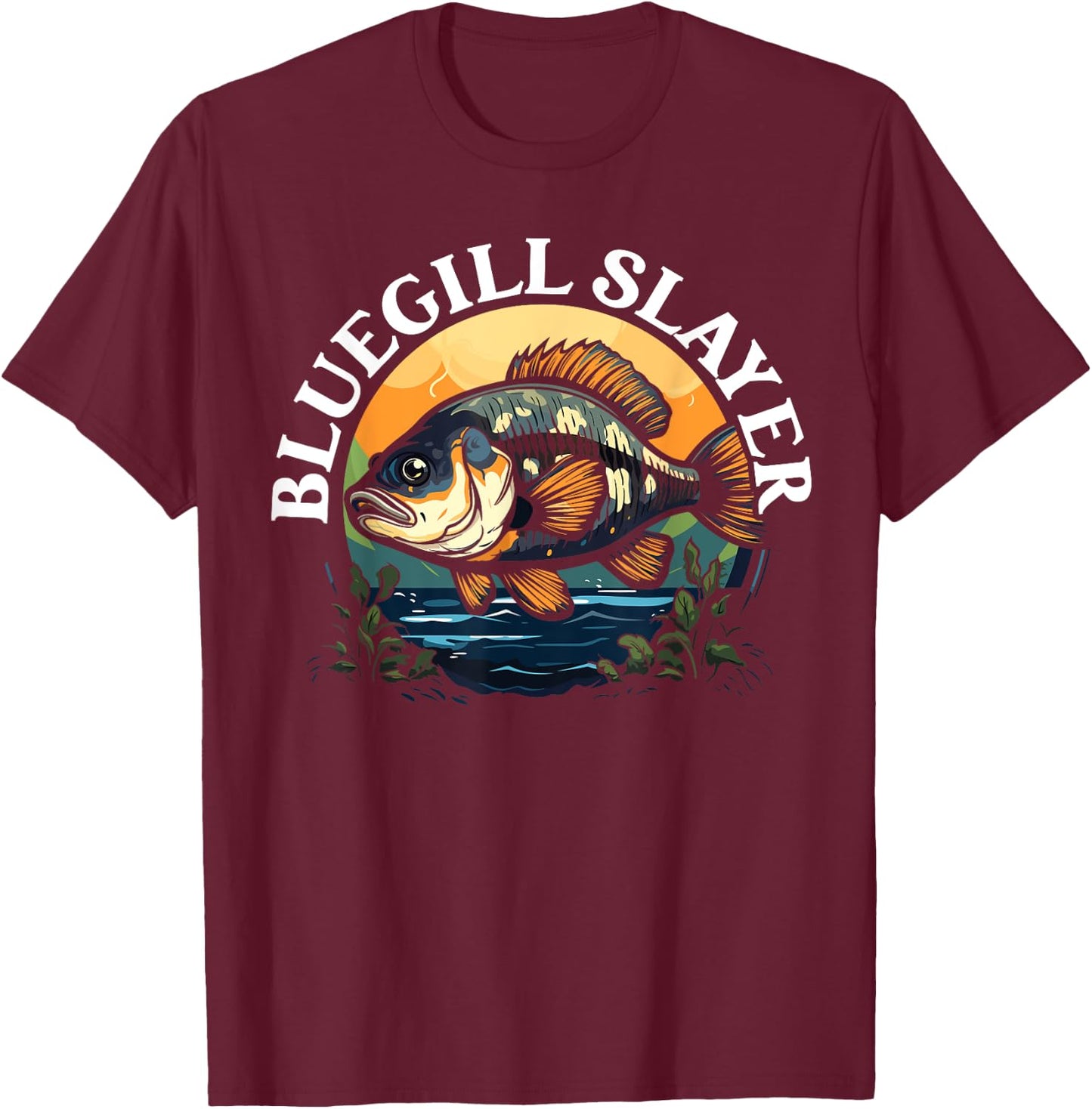 Bluegill Fishing Freshwater Fish Catcher Fisherman T-Shirt - T-Shirt | Maroon