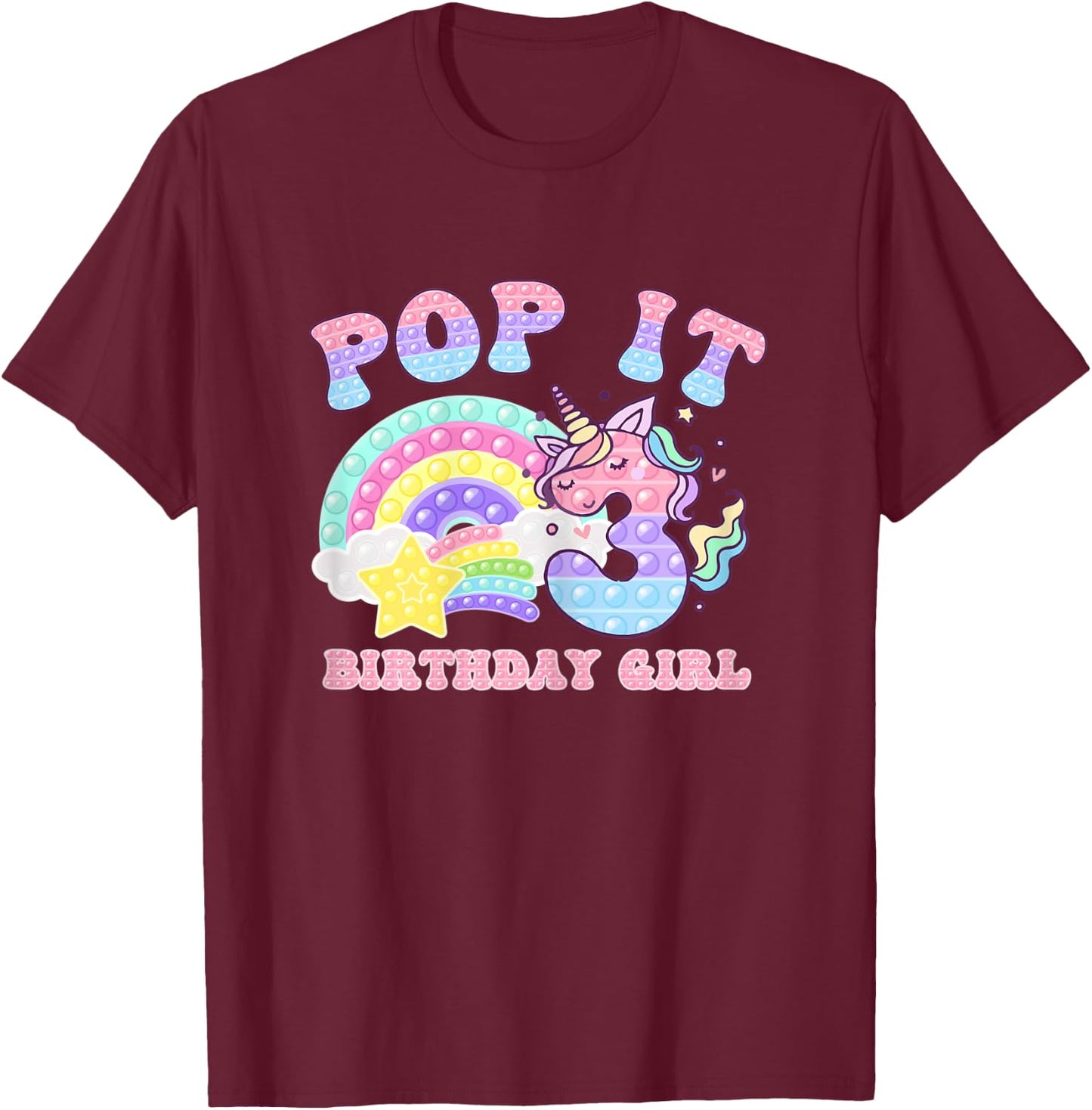 Let's Pop-it I'm turning 3 Colorful 3rd Birthday Girl T-Shirt - T-Shirt | Maroon