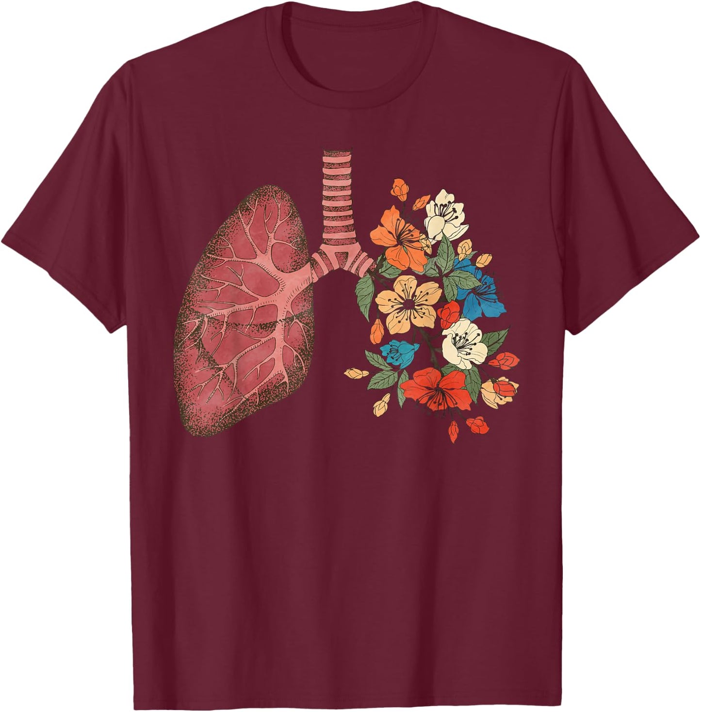 Pulmonologist Floral Lung Anatomy Respiratory Therapist Life T-Shirt - T-Shirt | Maroon