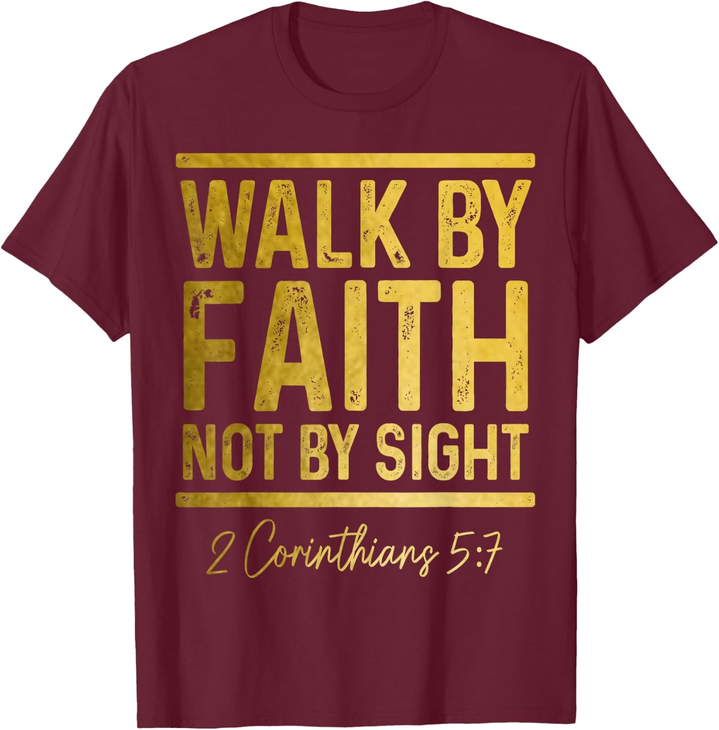 Bible Verse Walk Faith Not By Sight Christian Pastor T-Shirt - T-Shirt | Maroon