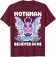 Pastel Goth Mothman Believes In Me Gothic Cryptid Wicca T-Shirt - T-Shirt | Maroon