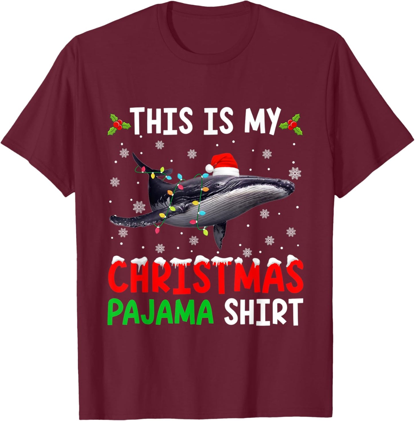 This Is My Christmas Pajama Whale Xmas Funny Animals T-Shirt - T-Shirt | Maroon