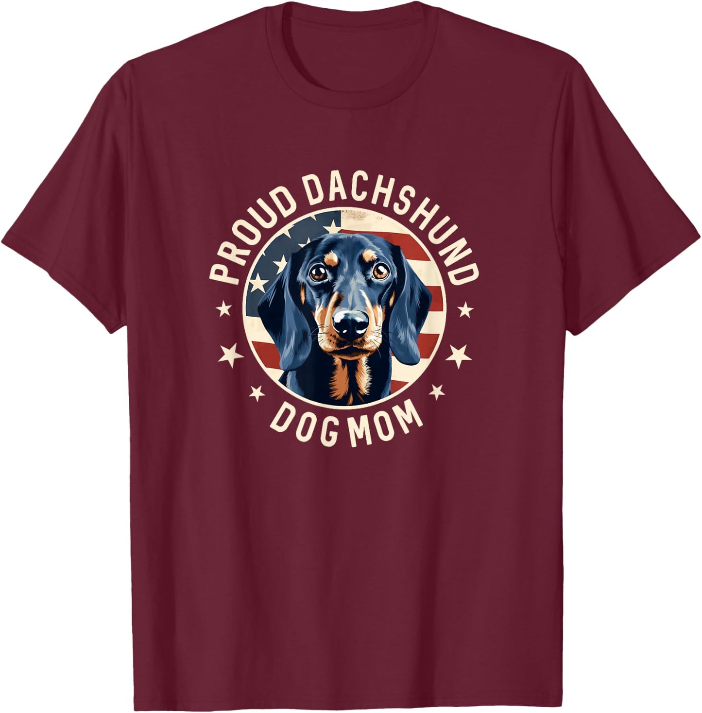 Proud Dachshund Mom American Flag, Dachshund Dog Mom T-Shirt - T-Shirt | Maroon